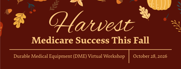 Virtual Durable Medical Equipment Workshop