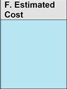 F. Estimated Cost