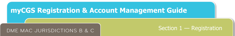 myCGS Registration & Account Management Guide Chapter 1