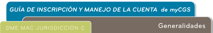 myCGS Registration & Account Management Guide Overview