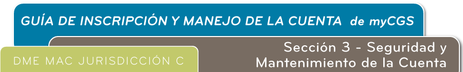 Sección 4 – Seguridad y Mantenimiento de la Cuenta